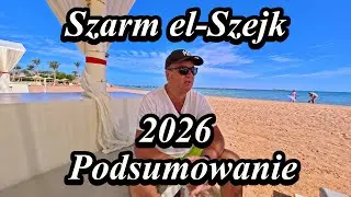 Podsumowanie Szarm el-Szejk Egipt 2026 Super hotel Aurora