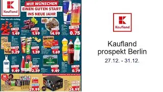 Kaufland prospekt Berlin  27.12. - 31.12.