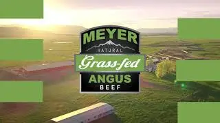 Introducing Meyer Natural Grass-Fed Angus