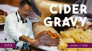 A DELICIOUS APPLE AND CIDER GRAVY | KNOB BY THE HOB | STEVEN DAVIES