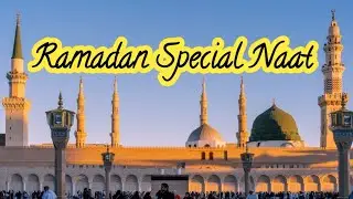 Best Ramadan Special Nasheed ! Beautiful Naat ! 2023