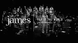 JAMES &ndash; Top Of The World (Orchestral Workshop)