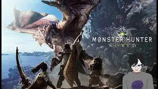[ Monster Hunter World ] kita hunting monster lagi~