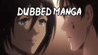 Eren & Mikasa's Final Moments | AoT 139 [DUBBED MANGA]