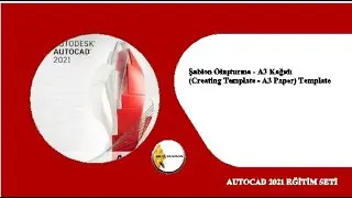 AUTOCAD 2021 EĞİTİMİ - Şablon Oluşturma - A3 Kağıdı (Creating Template - A3 Paper) Template