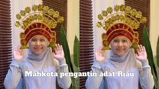 Tutorial membuat sunting pengantin adat riau