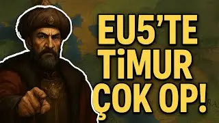 Bu Mekaniğe İNANAMAYACAKSINIZ! | EU5 Timur