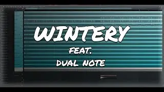 Wintery featuring Dual Note