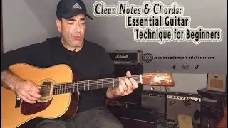 Clean Notes & Chords: Essential Guitar Technique for Beginners 🎸