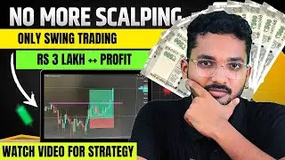 3 Lakh Profit in Swing Trading | Logic Explained