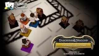 D&D Tabletop Simulator - Mod. 2 Ep. 13 - Le rovine di Zadreth