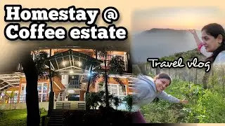 My First ever stay @ Coffee Estate| Homestay @ Chikmagalur, Karnataka| #vanithaslifestyle