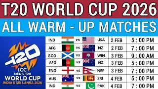 ICC T20 World Cup 2026 Warm Up Matches Schedule |T20 World cup Warm up matches Schedule | Warm - up 