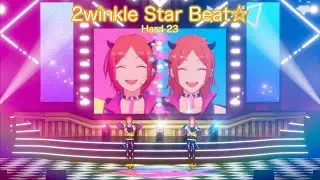 [あんスタMusic] 2winkle Star Beat☆ [Hard 23] Perfect Combo