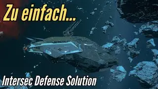 Unser perfekter Start bei Intersec Defense |  Star Citizen | Alpha 4.4 | #123
