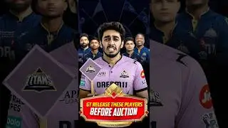 IPL 2026 : Gujarat Titans Released Player Before Auction!