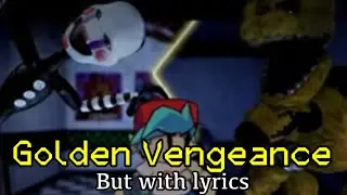 Golden Vengeance Lyrics