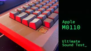APPLE M0110 Sound Test | Alps SKCC Tall Cream Sound Test!