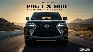 2026 Lexus LX-800 &ndash; The Future of Flagship SUVs | Full Review & Features | MotoDrive Garage