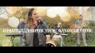 Alphaville &ndash; Forever Young | Emotional Live Cover by AnnaStazi
