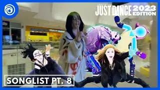 Just Dance 2023 Edition: Songlist Part 8 | BEST PREVIEW DROP? BILLIE EILISH AND MORE ALTERNATES!