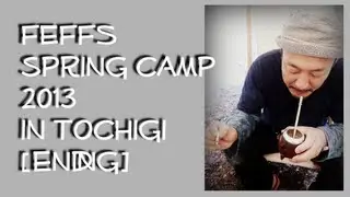 FEFFS spring camp 2013 in Tochigi END