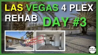 Las Vegas Fourplex Rehab Day 3