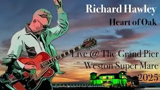 Richard Hawley - Heart of Oak, live @ The Grand Pier, Weston Super Mare 2025