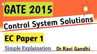 GATE 2015 EC Control System Solution | Dr. Ravi Gandhi | Control Circuits Pathshala