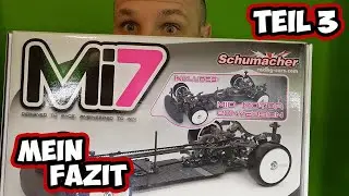 DerShoemaker - Schumacher Mi7 - Baubericht Teil 3 - Mein Fazit