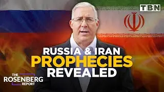 Bible Prophecy REVEALS Russia & Iran In End Times | Joel Rosenberg | The Rosenberg Report