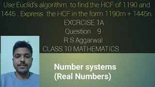 Euclid's algorithm  to find the HCF of 1190 and 1445 . Express  the HCF in the form 1190m + 1445n.