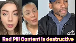 Man becomes Consumed by Red Pilled Content and Destroys his Relationship!