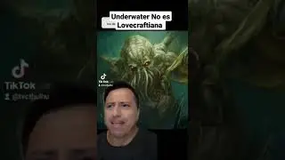 Underwater NO es LOVECRAFTIANA y no sale CTHULHU