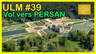 ULM #39 - VOL VERS PERSAN