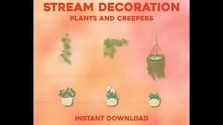 Animated Plants Stream Overlay &ndash; Beautiful Twitch & Streamlabs Overlay