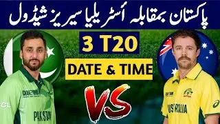 Pakistan vs Australia T20 Series 2026 Schedule and time table | Pak vs Aus series 2026