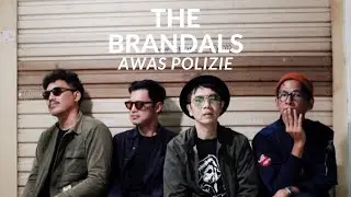 THE BRANDALS - AWAS POLIZEI