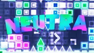 NEUTRA 100% (Former hardest) VERY LUCKY EXPERIENCE | My new favorite level in the game
