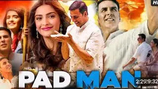 Pad Man Full Movie | Akshay Kumar | Sonam Kapoor | Radhika Apte | Review & Fact | Story Explained HD