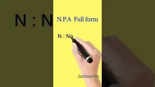 N.P.A  full form | full form of NPA | #fullform
