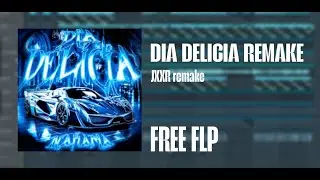 DIA DELICIA REMAKE JXXR (FREE FLP)