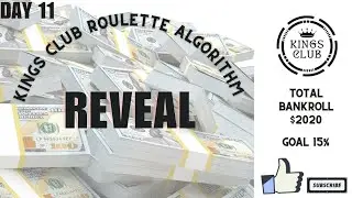 REVEAL - KINGS CLUB ROULETTE ALGORITHM - DAY 11 #roulettestrategie #roulette #roulettestrategy