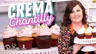 Cómo hacer CREMA CHANTILLY 🎂 ¡Que no se DERRITE! | Hasta La Cocina con Lucía Mena
