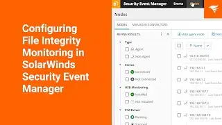 Configuring File Integrity Monitoring in SolarWinds&reg; Security Event Manager