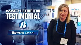 MACH 2024 - Exhibitor Testimonial - Bowers Group