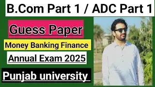 B.Com part 1 MBF guess paper 2025 ,MBF most important questions 2025.