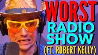 WORST RADIO SHOW (ft. Robert Kelly) | Mike Feeney | Comedy
