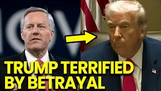 Trump TERRIFIED as Mark Meadows BETRAYS Reveals EVERYTHING