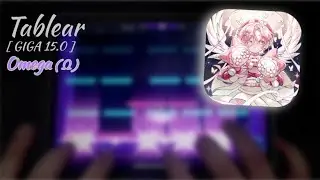 【Dynamix Universe】 Tablear [Giga 15.0] OMEGA(&Omega;)!